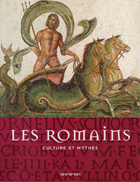 Les Romains, Culture et Mythes